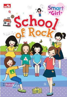 Smart Girl - School Of Rock