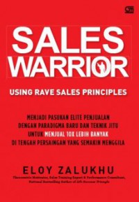 Sales Warrior using RAVE Sales Principles