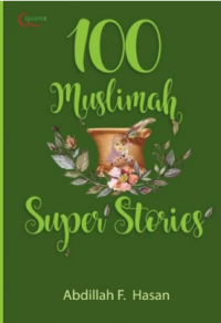 100 Muslimah Super Stories