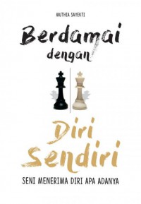 Berdamai Dengan Diri Sendiri 