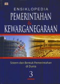 Ensiklopedia Pemerintahan & Kewarganegaraan Jilid 3