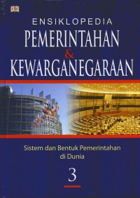 Ensiklopedia Pemerintahan & Kewarganegaraan Jilid 3