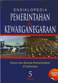 Ensiklopedia Pemerintahan & Kewarganegaraan Jilid 5