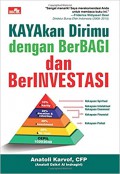 Kayakan dirimu dengan berbagi dan berinvestasi