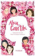 Aku... Cantik