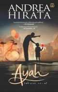 AYAH; SEBUAH NOVEL