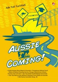 Aussie I'm Coming!