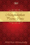 Menghidupkan Pesona Cinta