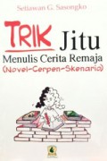 TRIK JITU MENULIS CERITA REMAJA