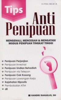 TIPS ANTI PENIPUAN MENGENALI,MENCEGAH & MENGATASI MODUS PENIPUAN TINGKAT TINGGI