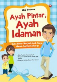 Ayah Pintar, Ayah Idaman