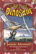 The Secret Dinosaur Book#3: Jurassic Adventure