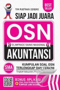 SIAP JADI JUARA OSN AKUNTANSI SMA SEDERAJAT