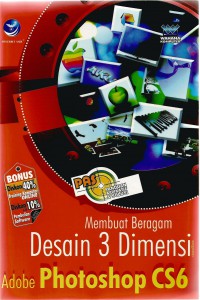 MEMBUAT BERAGAM DESAIN 3 DIMENSI ADOBE PHOTOSHOP CS6