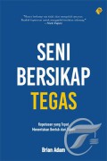 Seni Bersikap Tegas