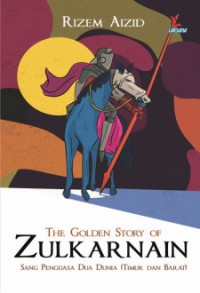 The Golden Story Of Zulkarnain