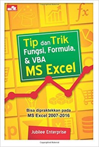 Tip dan Trik Fungsi, Formula, & VBA MS Excel