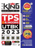 THE KING: Bedah Tuntas Test Potensi Skolastik TPS B.Inggris UTBK 2023