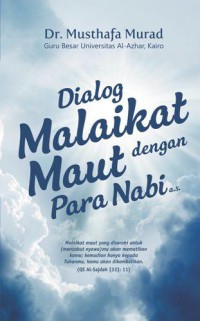 Dialog Malaikat Maut Dengan Para Nabi A.S.