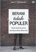 Berani Tidak Populer