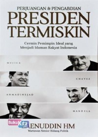 Perjuangan & Pengabdian Presiden Termiskin