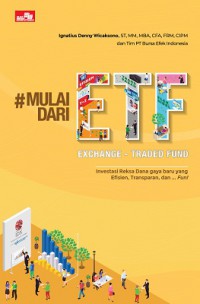 MulaidariETF: Investasi Reksa Dana Gaya Baru yang Efisien, Transparan, dan... Fun!