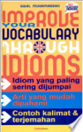 IMPROVE YOUR VOCABULARY THROUGH IDIOMS