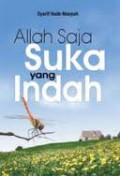 ALLAH SAJA SUKA YANG INDAH