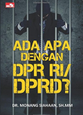 Ada Apa Dengan DPR RI/DPRD?