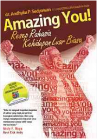 Amazing You resep rahasia kehidupan luar biasa