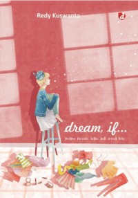 Dream If...