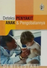 Deteksi Penyakit Anak & Pengobatannya