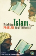 Dialektika Islam dengan problem kontemporer