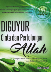 Diguyur Cinta Dan Pertolongan Allah