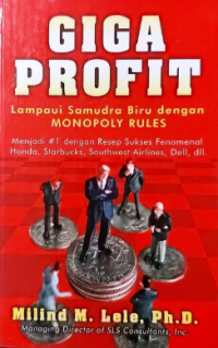 Giga Profit : Lampaui Samudra Biru dengan Monopoly Rules