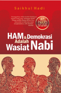 HAM & Demokrasi Adalah Wasiat Nabi