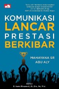 Komunikasi Lancar Prestasi Berkibar