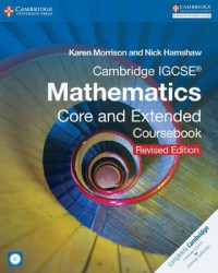 IGCSE Mathematics : Core and Extended Coursebook Revised Edition