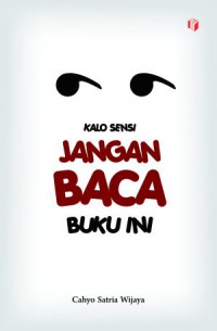 Kalo Sensi Jangan Baca Buku Ini