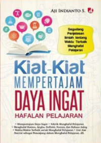 Kiat-Kiat Mempertajam Daya Ingat Hafalan Pelajaran