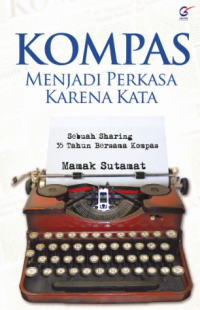 Kompas Menjadi Perkasa Karena Kata