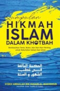 Kumpulan Hikmah Islam dalam Khotbah: Berdasarkan Tema, Bulan, dan Hari-Hari Penting untuk Kebutuhan Sehari-hari