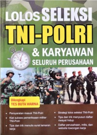 LOLOS SELEKSI TNI-POLRI & KARYAWAN SELURUH PERUSAHAAN