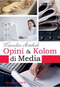 MENULIS ARTIKEL OPINI DAN KOLOM DI MEDIA MASSA