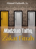 Madzhab Talfiq Zakat Fitrah