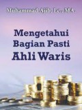 Mengetahui Bagian Pasti Ahli Waris