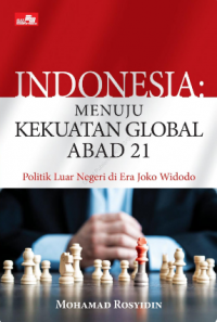 Indonesia: menuju kekuatan global abad 21