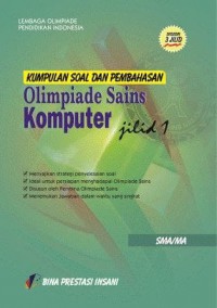 KUMPULAN SOAL DAN PEMBAHASAN OLIMPIADE SAINS KOMPUTER JILID 1