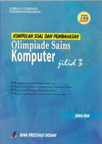 KUMPULAN SOAL DAN PEMBAHASAN OLIMPIADE SAINS KOMPUTER JILID 3