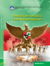 Pendidikan Pancasila dan Kewarganegaraan - Buku Siswa SMA/SMK Kelas X